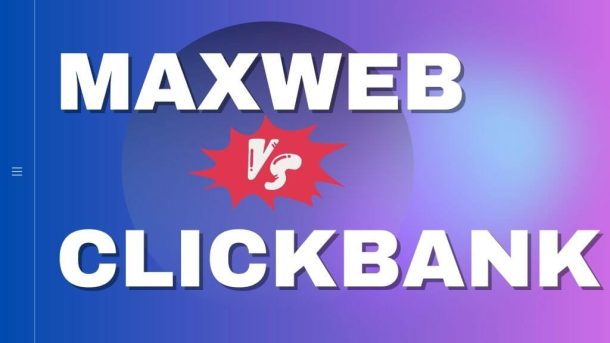 Maxweb Vs Clickbank