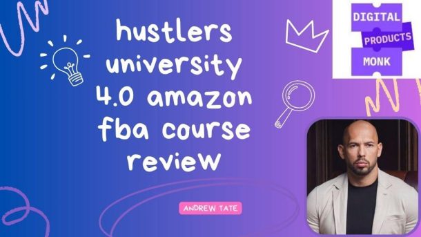 hustlers university 4.0 amazon fba course review