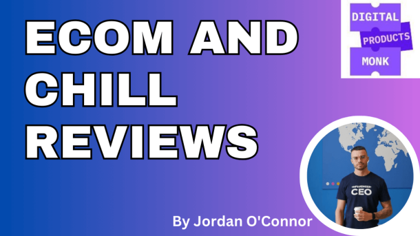 ecom and chill reviews